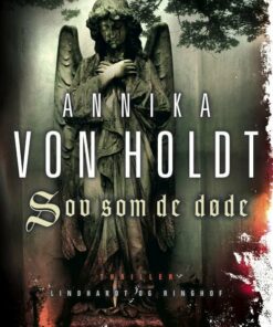 Sov Som De Døde - Annika Von Holdt - Bog