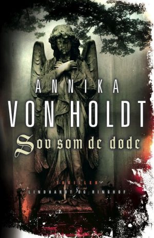 Sov Som De Døde - Annika Von Holdt - Bog