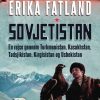 Sovjetistan - En rejse gennem Kasakhstan, Kirgisistan, Tadsjikistan, Turkmenistan og Usbekistan (Lydbog)