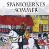 Spaniolernes sommer (E-bog)