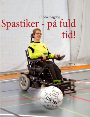 Spastiker - på fuld tid! (Bog)