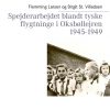 Spejderarbejdet blandt tyske flygtninge i Oksbøllejren 1945-1949 (Bog)