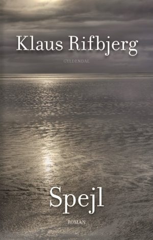 Spejl - Klaus Rifbjerg - Bog