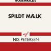 Spildt Mælk - Nis Petersen - Bog
