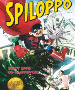 Spiloppo (3) - Blødt brød og bankrøvere (Bog)