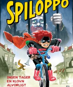 Spiloppo: Ingen tager en klovn alvorligt (E-bog)