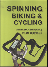 Spinning, biking & cycling (Bog)