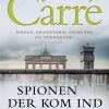 Spionen Der Kom Ind Fra Kulden - John Le Carré - Bog