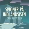 Spioner på indlandsisen (E-bog)