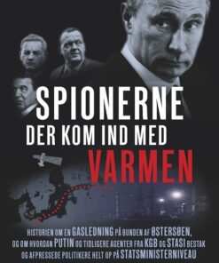 Spionerne Der Kom Ind Med Varmen - Jens Høvsgaard - Bog