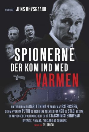 Spionerne Der Kom Ind Med Varmen - Jens Høvsgaard - Bog