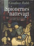 Spionernes Nattevagt - Candace Robb - Bog