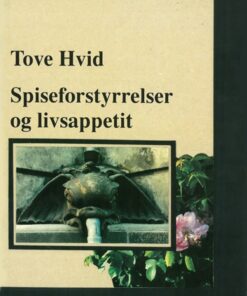 Spiseforstyrrelser og livsappetit (E-bog)