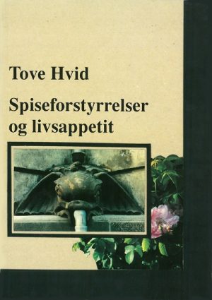Spiseforstyrrelser og livsappetit (E-bog)