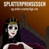 Splatterprinsessen (E-bog)