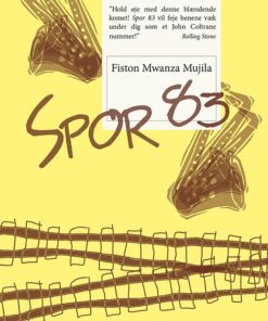 Spor 83 - Fiston Mwanza Mujila - Bog