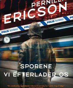 Sporene Vi Efterlader Os - Pernilla Ericson - Bog