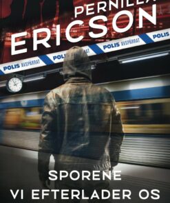 Sporene Vi Efterlader Os - Pernilla Ericson - Bog