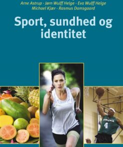 Sport, Sundhed Og Identitet - Reinhard Stelter - Bog