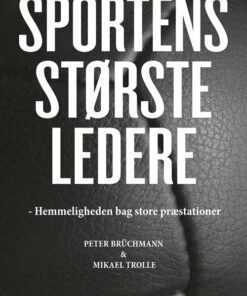 Sportens Største Ledere - Mikael Trolle - Bog