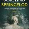 Springflod - Rolf Börjlind - Bog