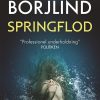 Springflod - Rolf Börjlind - Bog