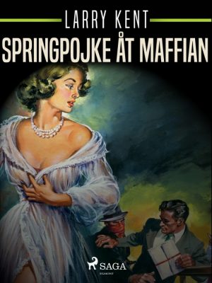 Springpojke åt maffian (E-bog)