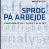Sprog På Arbejde - M. Grove Ditlevsen - Bog
