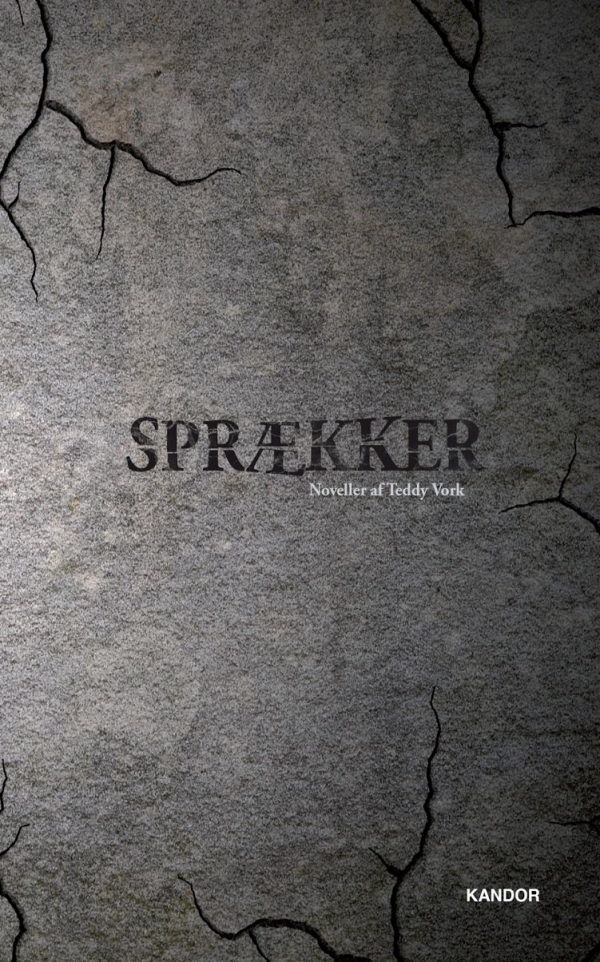 Sprækker - Teddy Vork - Bog