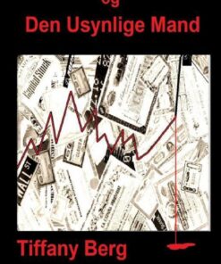 Sprøjtetøsen og Den Usynlige Mand (Bog)