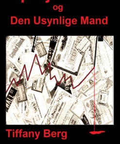 Sprøjtetøsen og Den Usynlige Mand (E-bog)