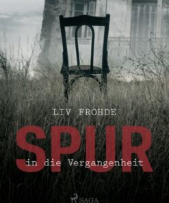 Spur in die Vergangenheit (E-bog)