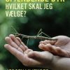 Spændende dyr: hvilket skal jeg vælge? (E-bog)