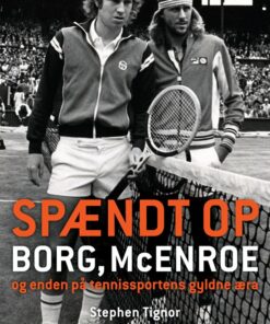 Spændt Op - Stephen Tignor - Bog