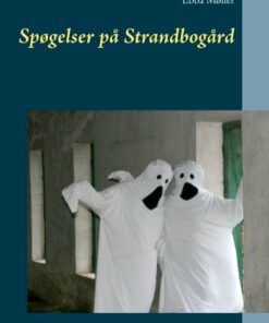 Spøgelser På Strandbogård - Ebba Møller - Bog