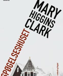 Spøgelseshuset - Mary Higgins Clark - Bog