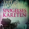 Spøgelseskareten - Thit Jensen - Bog