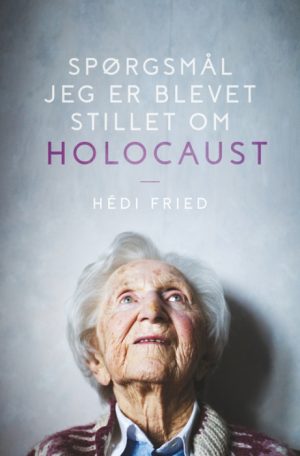 Spørgsmål jeg er blevet stillet om Holocaust (Bog)