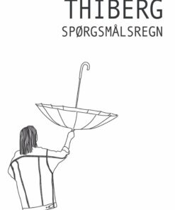 Spørgsmålsregn - Tina Thiberg - Bog