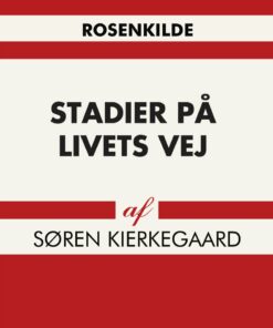 Stadier På Livets Vej - Søren Kierkegaard - Bog