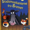 Stadsmusikanterne fra Bremen (Bog)