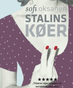 Stalins Køer - Sofi Oksanen - Bog