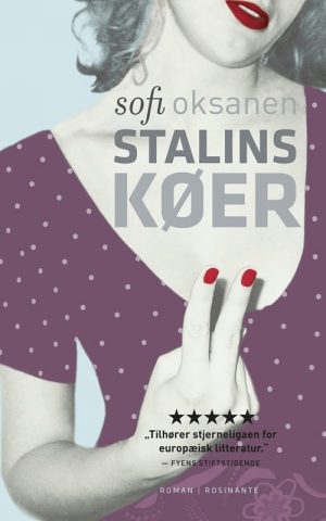 Stalins Køer - Sofi Oksanen - Bog