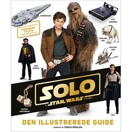 Star Wars - Han Solo - Den illustrerede guide - Indbundet