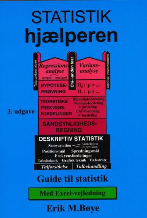 Statistik-hjælperen - Med Excel-vejledning - Erik Møllmann Bøye - Bog