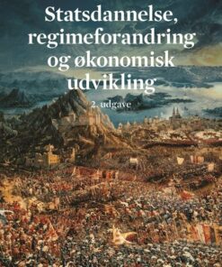 Statsdannelse, Regimeforandring Og økonomisk Udvikling - Jørgen Møller - Bog