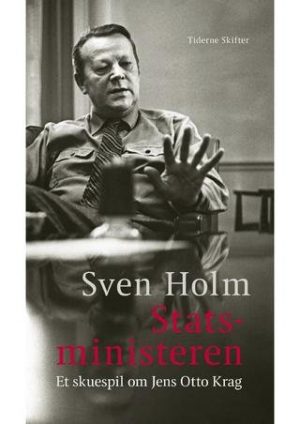 Statsministeren - Sven Holm - Bog