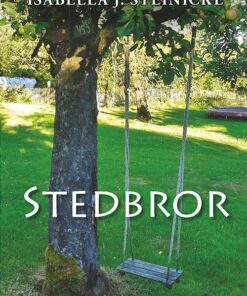 Stedbror - Isabella J. Steinicke - Bog