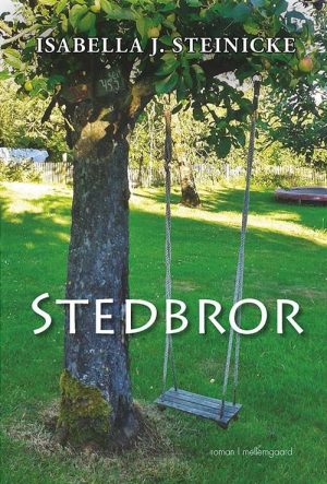 Stedbror - Isabella J. Steinicke - Bog