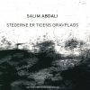 Stederne Er Tidens Gravplads - Salim Abdali - Bog